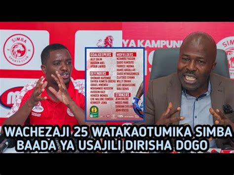 Rasmi Simba Leo Imetangaza Orodha Ya Wachezaji 8 .